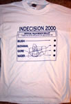 Indecision 2000 T-shirt with Palm Beach Ballot